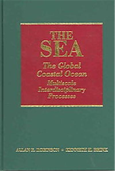 The Global Coastal Ocean, The Sea: Idesa and Observations on Progress in the Study of the Seas