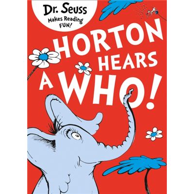 Horton Hears A Who (Dr Seuss) (Paperback)