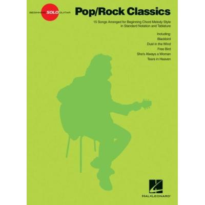 Beginning Solo Guitar: Pop Rock Classics