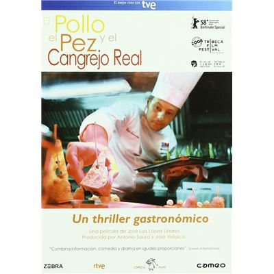 El Pollo, el Pez y el Cangrejo Real (2008)