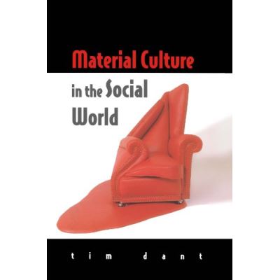 Material Culture in the Social World