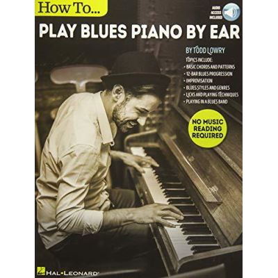 How To Play Blues Piano By Ear (Book/Audio) - [Version Originale]