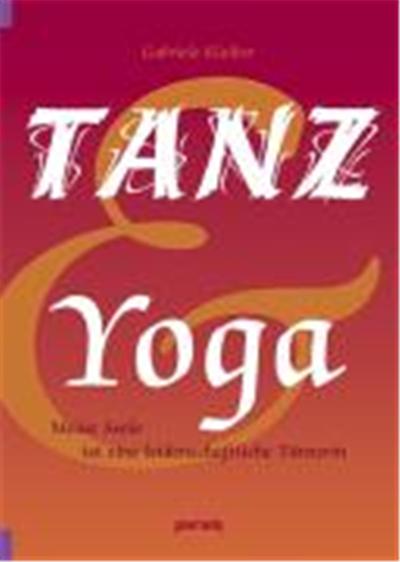 Tanz und Yoga