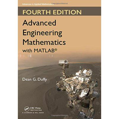 Advanced Engineering Mathematics with MATLAB, Fourth Edition (Advances in Applied Mathematics) - [Version Originale]