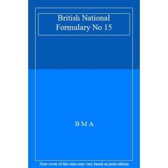 British National Formulary BNF 15 Version Originale Joint   British National Formulary BNF 15 Version Originale #7b4b3362 4492 4cf1 8ccb 8ebe17a535cf