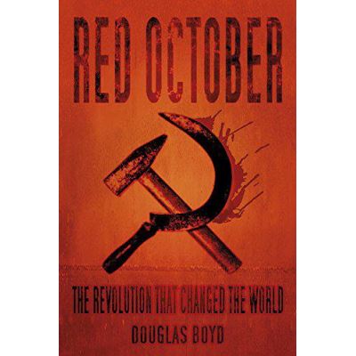 Red October: The Revolution that Changed the World - [Version Originale]
