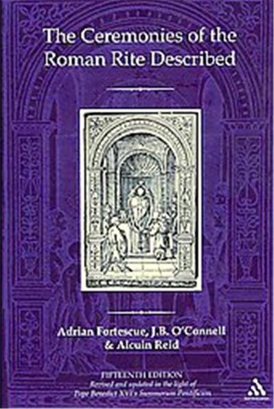 The Ceremonies of the Roman Rite Described