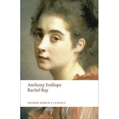 Rachel Ray, Oxford World's Classics Series