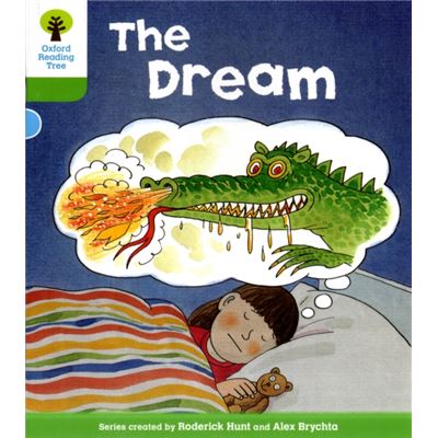 Oxford Reading Tree: Level 2: Stories: The Dream (Ort Stories) (Paperback)