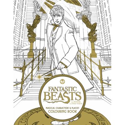 Fantastic Beasts And Where To Find Them: Magical Characters And Places Colouring Book (Fantastic Beasts Colouring Bks) (Paperback)
