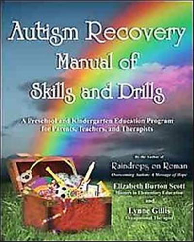 Autism Recovery Manual of Skills and Drills