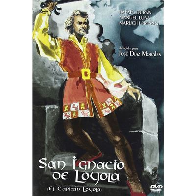 El capitán de Loyola (1948) (San Ignacio de Loyola)