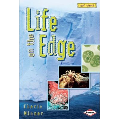 Cool Science: Life on the Edge