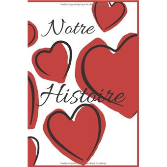 Notre histoire livre a compléter spécial St valentin - 50 pages 15x22cm  NLFBP Editions - relié - NLFBP Editions - Achat Livre