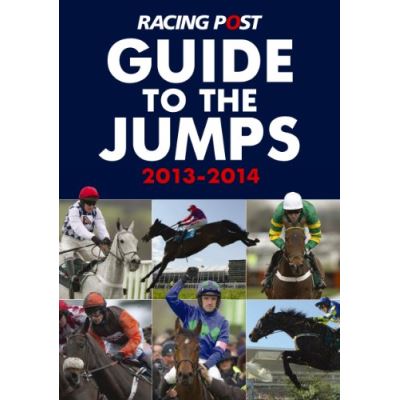 Racing Post Guide to the Jumps 2013 2014