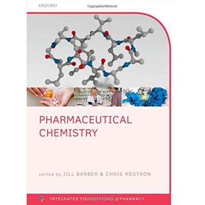 Pharmaceutical Chemistry (Integrated Foundations Of Pharmacy) - [Version Originale]