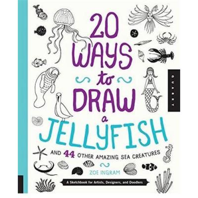 20 Ways To Draw A Jellyfish /Anglais