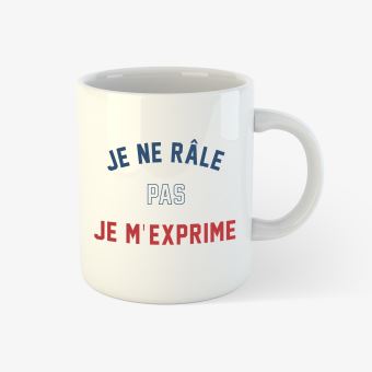 Mug Kapsul Je ne râle pas je m'exprime