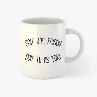 Mug Kapsul Soit j'ai raison soit j'ai tort