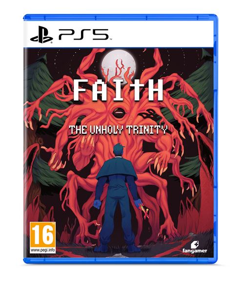 FAITH: The Unholy Trinity