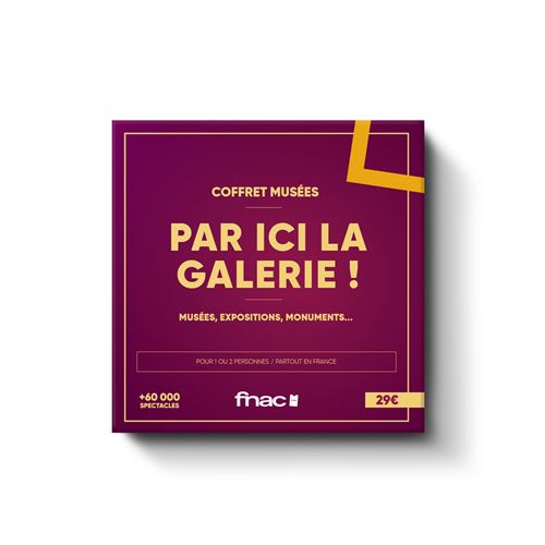 Coffret cadeau Fnac Billetterie Musées Par ici la galerie !