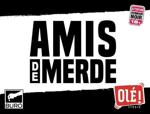 Jeu d'ambiance Olé Studio Amis de Merde - Ole Studio
