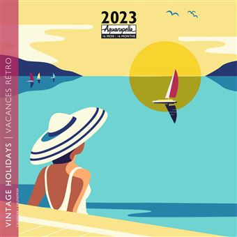 CALENDRIER 2023 30X30 VACANCES RETRO