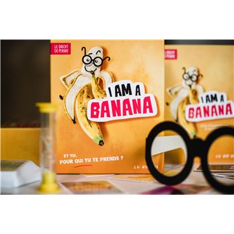 Jeu d’ambiance Le Droit De Perdre I am a banana