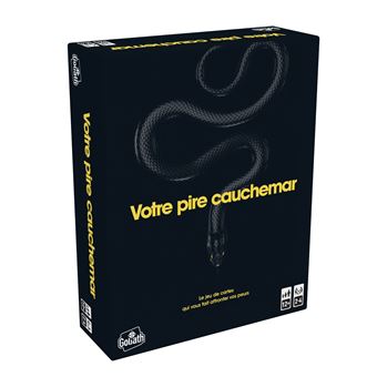 VOTRE PIRE CAUCHEMAR
