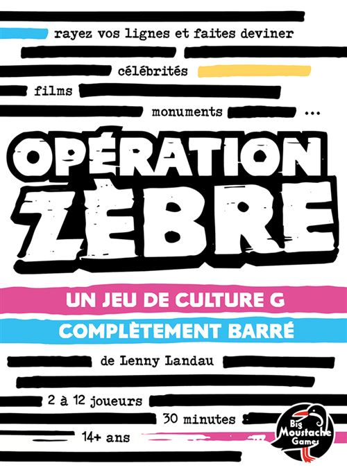 Jeu de culture générale Big Moustache Opération Zèbre