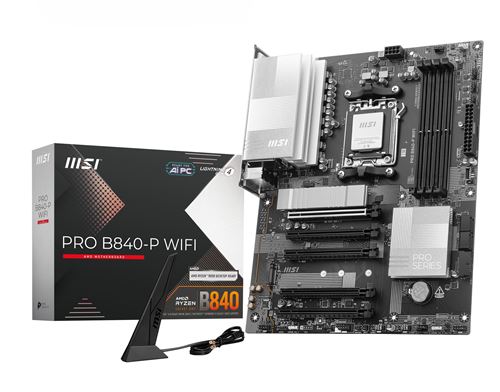 Carte mère MSI PRO B840-P WIFI ATX Socket AM5 Chipset AMD B840
