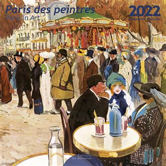 Calendrier Désastre 2022 30 x 30 cm Paris des peintres