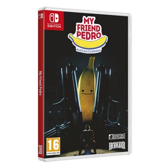 My friend hot sale pedro switch