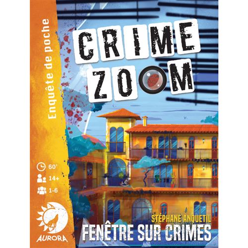 Jeu de stratégie Aurora Crime Zoom Fenêtre sur crime