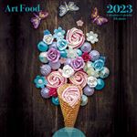 CALENDRIER 2023 30X30 ART FOOD