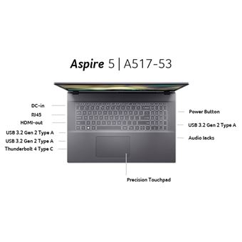 PC Portable Acer Aspire 5 A517-53-59W1 17.3" Intel Core i5 16 Go RAM 512 Go SSD Gris