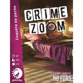 Jeu de stratégie Aurora Crime Zoom No furs