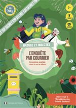 Jeu d'enquête En Cavale L’Enquête par Courrier Nature et Insectes