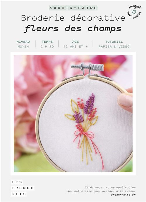 Kit créatif French kits Broderie Savoir-faire Fleurs des Champs