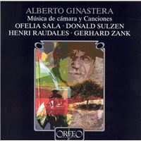 Alberto Ginastera: Música de Cámara y Canciones