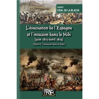 L'évacuation de l'Espagne et l'invasion dans le Midi