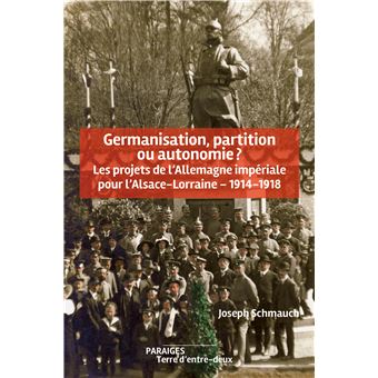 Germanisation, partition ou autonomie ?