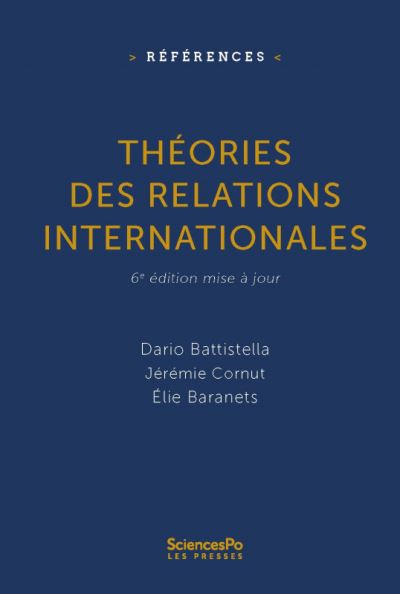 Théories des relations internationales - 6e édition mise à j