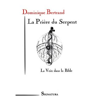 La prière du serpent