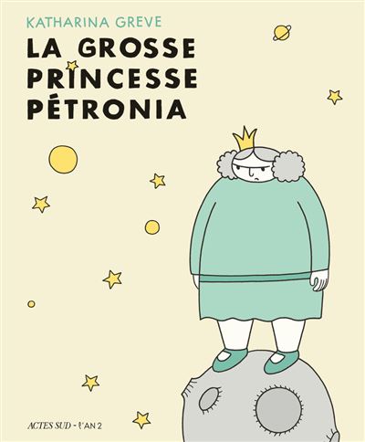 Couverture de La grosse princesse Pétronia