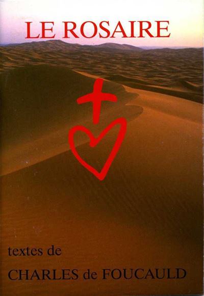 Le rosaire textes de charles de foucauld