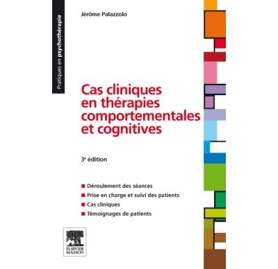 Cas cliniques en thérapies comportementales et cognitives