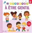 J'apprends à être gentil