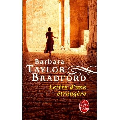 Lettre d une etrangere - Taylor Bradford Barbara