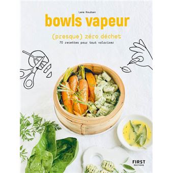 Bowls vapeur (presque) zéro déchet